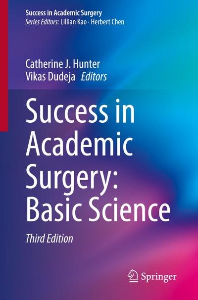 Success in Academic Surgery: Basic Science