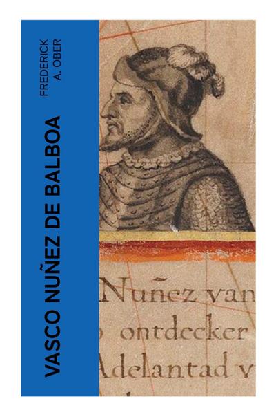 Vasco Nuñez de Balboa