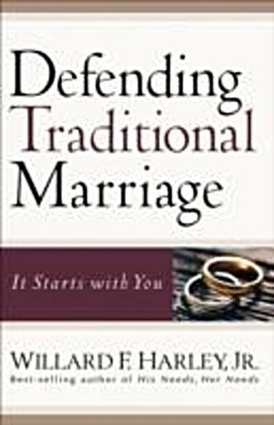 Defending Traditional Marriage