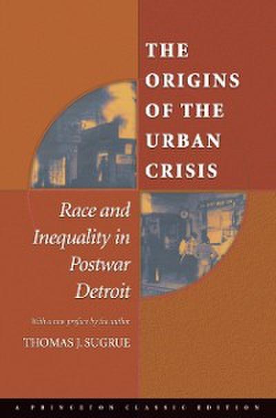 Origins of the Urban Crisis