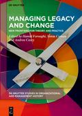 Managing Legacy and Change