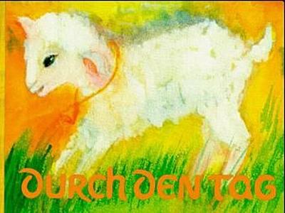 Durch den Tag