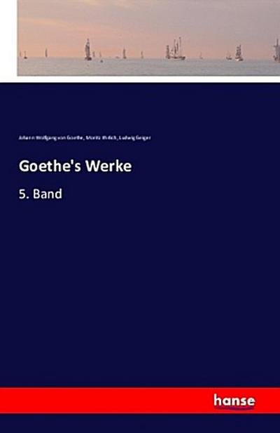 Goethe’s Werke