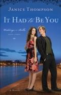 It Had to Be You (Weddings by Bella Book 3)