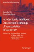 Introduction to Intelligent Construction Technology of Transportation Infrastructure