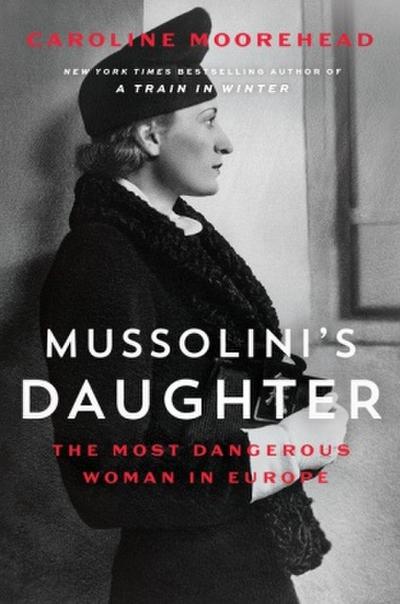 Mussolini’s Daughter