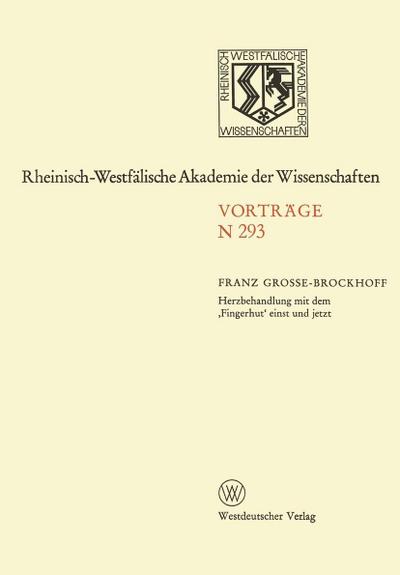 Herzbehandlung mit dem ,Fingerhut’ einst und jetzt