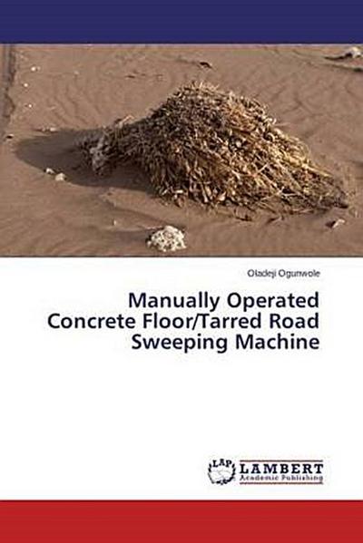 Manually Operated Concrete Floor/Tarred Road Sweeping Machine
