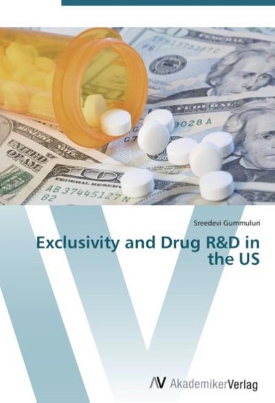 Exclusivity and Drug R&D in the US