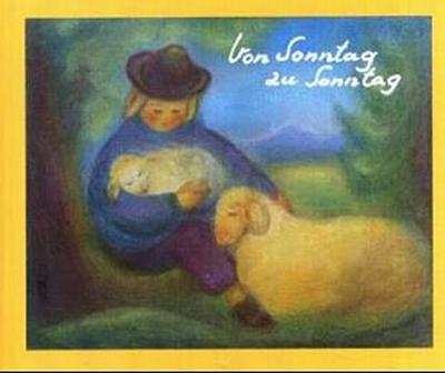 Von Sonntag zu Sonntag