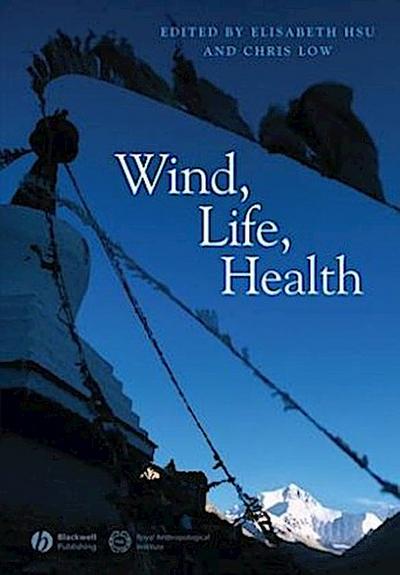 Wind, Life, Health