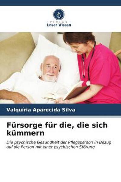 Fürsorge für die, die sich kümmern