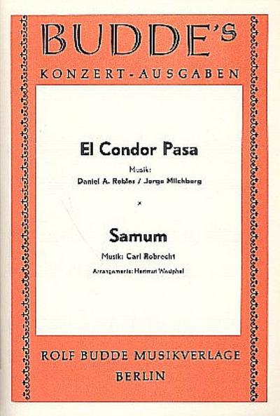 El condor pasa   und  Samum:für Konzert Ausgabe