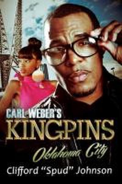 Carl Weber’s Kingpins: Oklahoma City