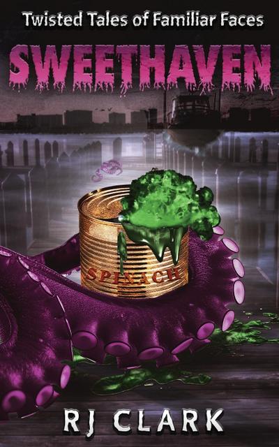 Sweethaven (Twisted Tales of Familiar Faces)