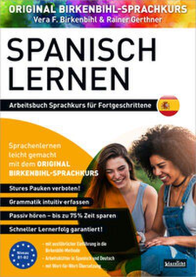 Arbeitsbuch zu Spanisch lernen Fortgeschrittene 1+2