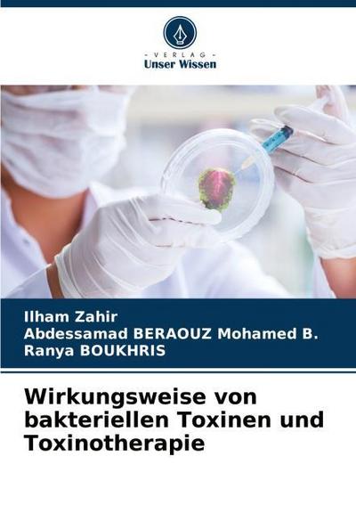 Wirkungsweise von bakteriellen Toxinen und Toxinotherapie