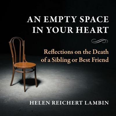 An Empty Space in Your Heart