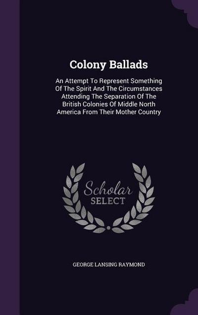 Colony Ballads