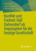 Konflikt und Freiheit: Ralf Dahrendorf als Impulsg