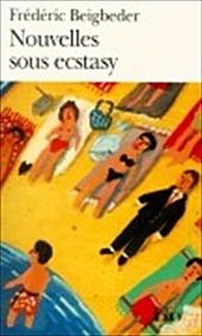 Nouvelles sous ecstasy