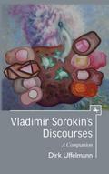 Vladimir Sorokin’s Discourses