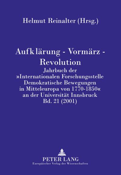 Aufklärung - Vormärz - Revolution