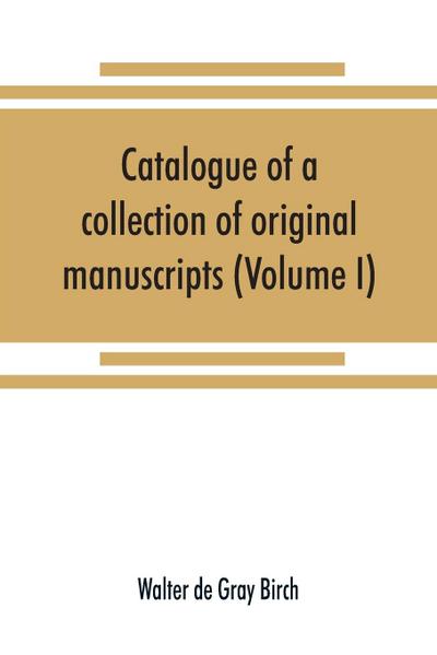 Catalogue of a collection of original manuscripts formerly belonging to the Holy Office of the Inquisition in the Canary Islands