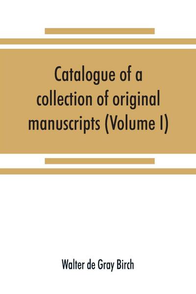Catalogue of a collection of original manuscripts formerly belonging to the Holy Office of the Inquisition in the Canary Islands