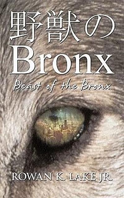 Lake Jr, R: Beast of the Bronx