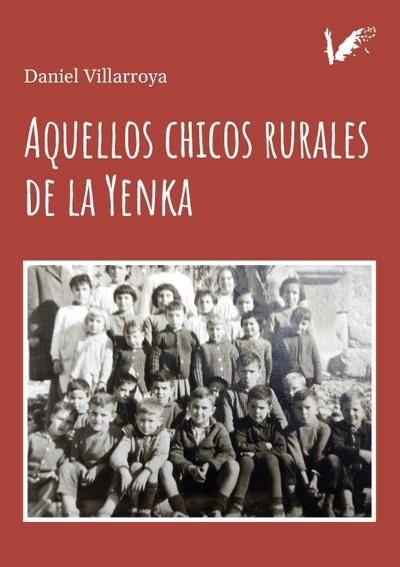 Aquellos chicos rurales de la Yenka