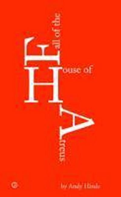 The Fall of the House of Atreus: The Complete Saga