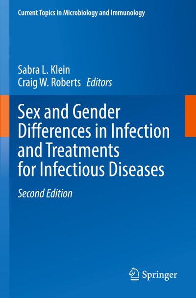 Sex and Gender Differences in Infection and Treatments for Infectious Diseases