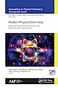 Modern Physical Chemistry: Engineering Models, Materials, and Methods with Applications