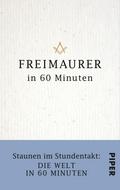 Freimaurer in 60 Minuten