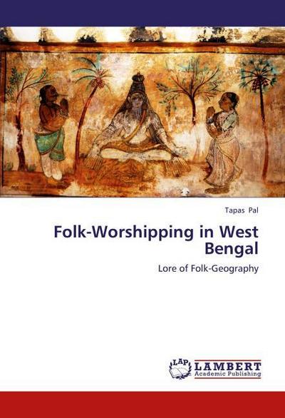 Folk-Worshipping in West Bengal