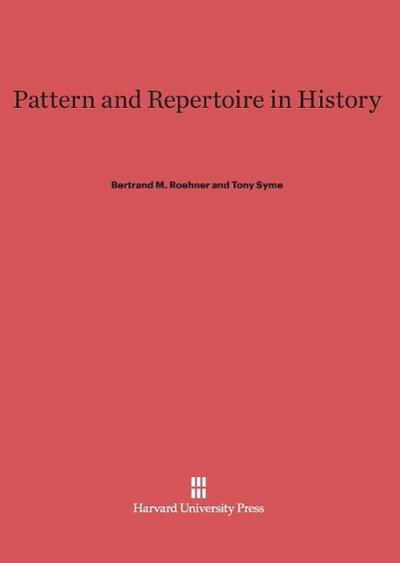Pattern and Repertoire in History