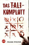 Das TALI-Komplott