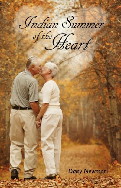 Indian Summer of the Heart