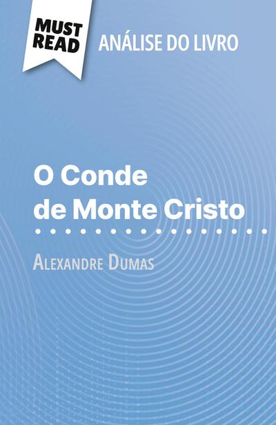 O Conde de Monte Cristo de Alexandre Dumas (Análise do livro)