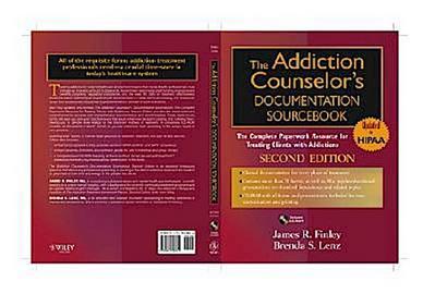 The Addiction Counselor’s Documentation Sourcebook