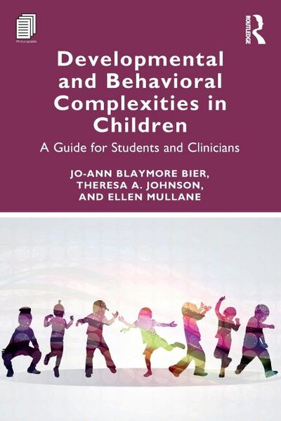 Developmental and Behavioral Complexities in Children