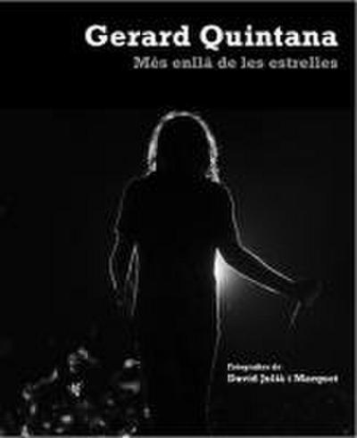 GERARD QUINTANA. MES ENLLA DE LES ESTRELLES (CATALAN)