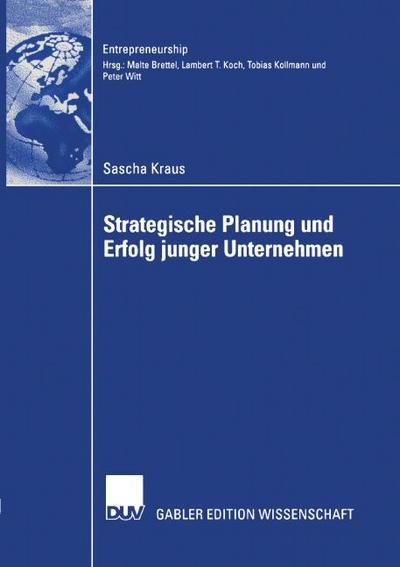 Strategische Planung und Erfolg junger Unternehmen