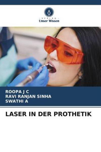 LASER IN DER PROTHETIK