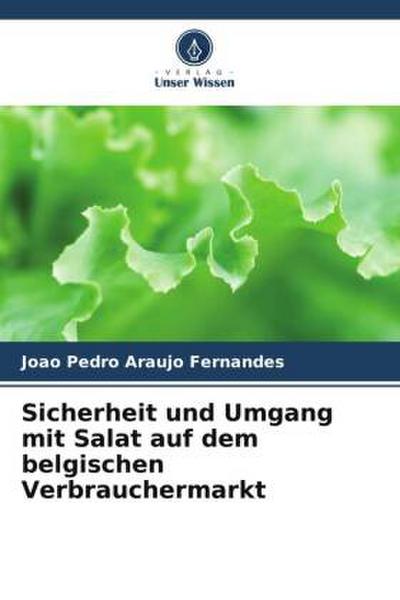 Sicherheit und Umgang mit Salat auf dem belgischen Verbrauchermarkt