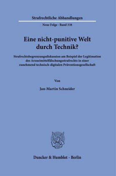 Eine nicht-punitive Welt durch Technik?