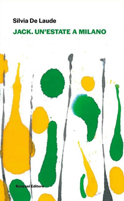 Jack. Un’estate a Milano
