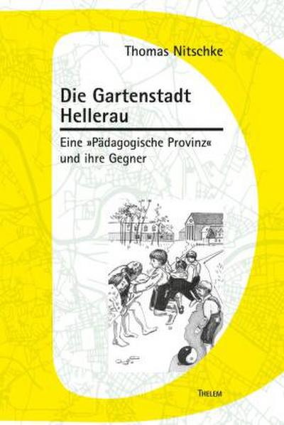 Die Gartenstadt Hellerau