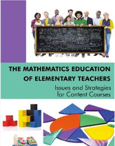 Mathematics Education of Elementary Teachers
